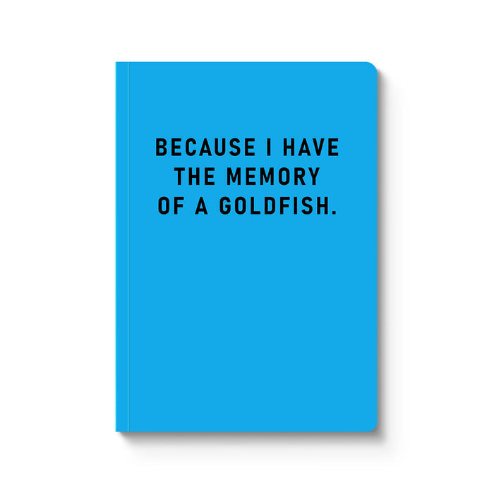 Memory Of A Goldfish Paperback Notebook (A5)